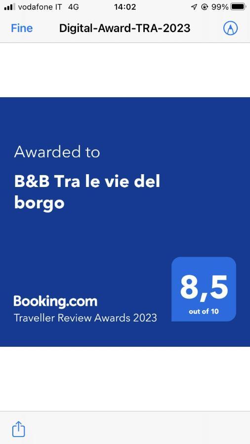 فيستَ B&B Tra Le Vie Del Borgo المظهر الخارجي الصورة